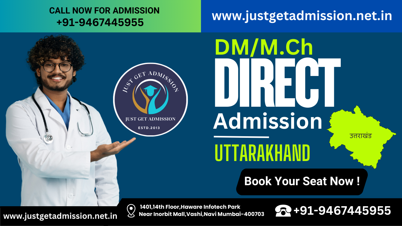 DM/M.Ch Admission In Uttarakhand